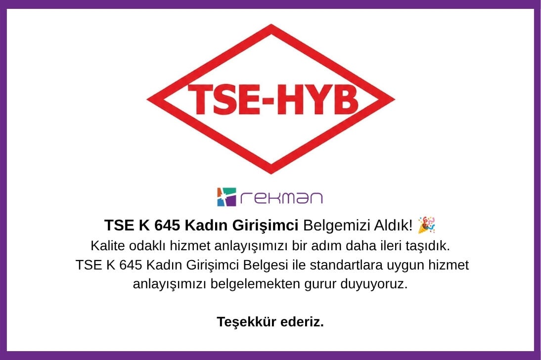 Rekman’dan Bir Başarı Daha: TSE K 645 Kadın Girişimci Belgemizi Aldık!